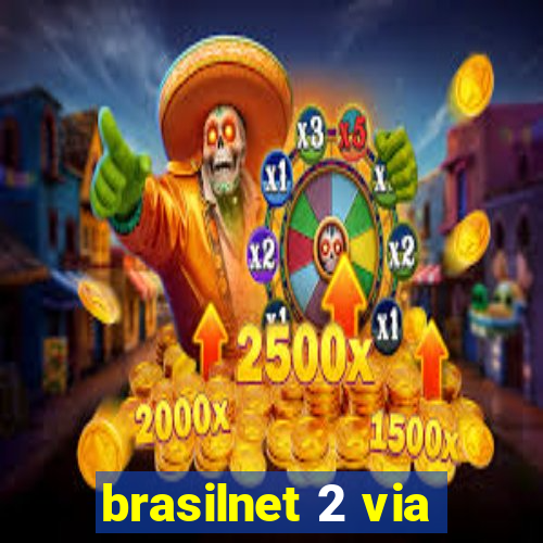 brasilnet 2 via